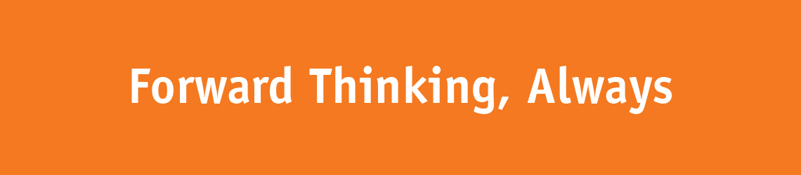 Forward Thinking, Always
